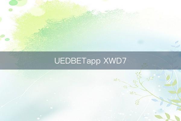 UEDBETapp XWD7
